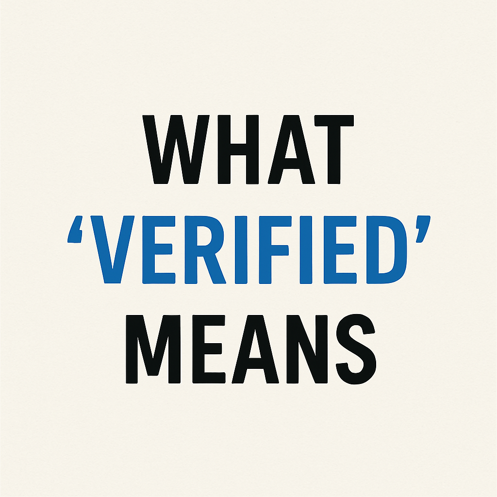 WHAT VERIFIED MEANS  Just text make the word VERIFIED another color from the others-1